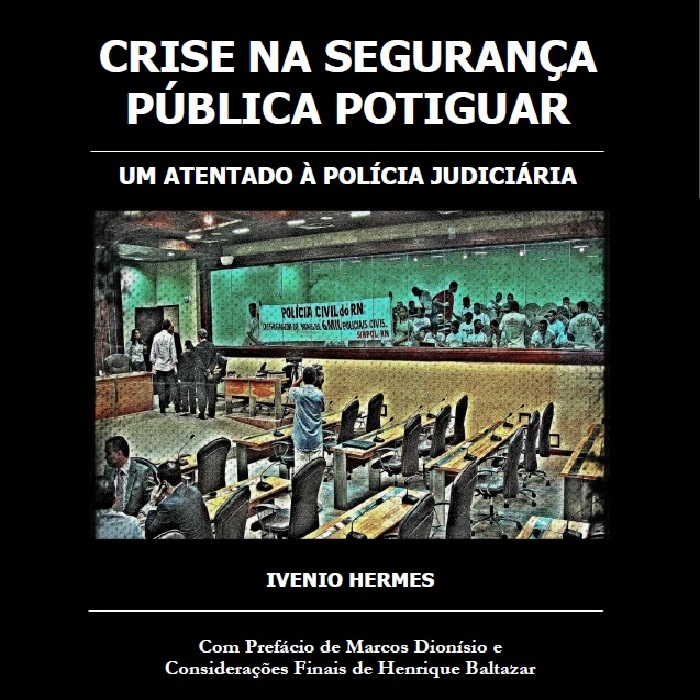 Crise na Segurança Pública Potiguar