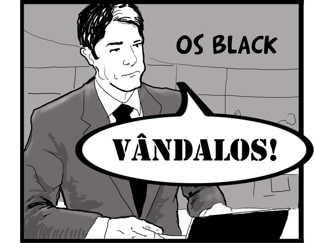 Os Black – Vândalos!